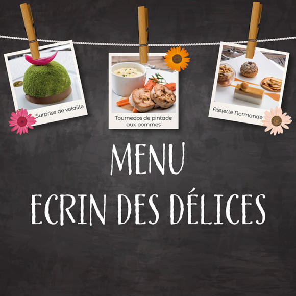 Menu « Ecrin des Délices »